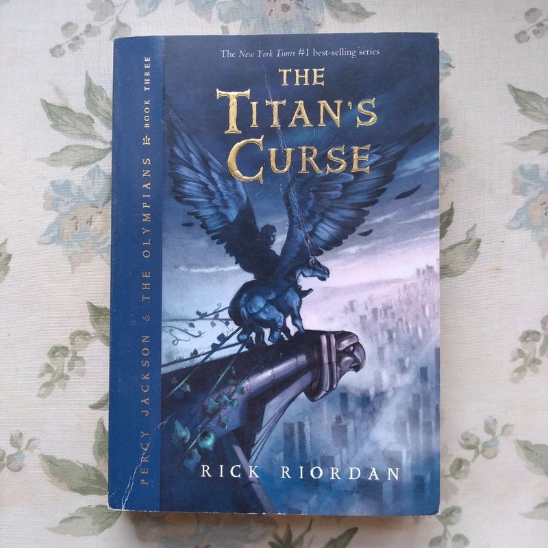 Percy Jackson and the Olympians, Book Three the Titan's Curse (Percy Jackson and the Olympians, Book Three)