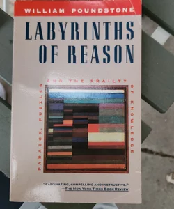 Labyrinths of Reason