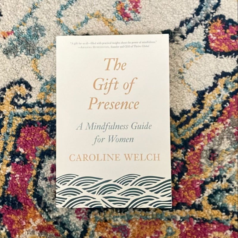 The Gift of Presence