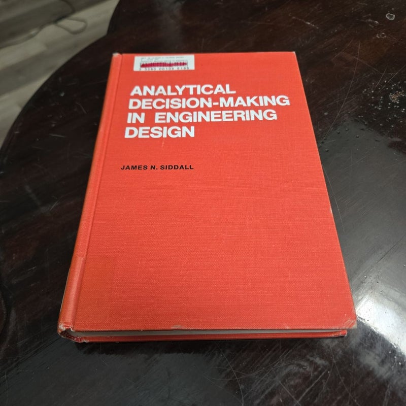 Analytical Decision-Making in Engineering Design