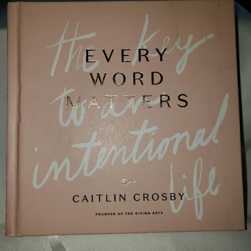 Every Word Matters