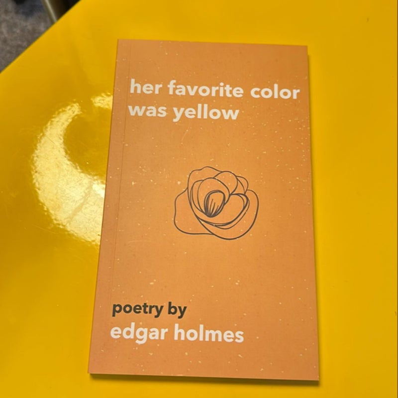 Her Favorite Color Was Yellow