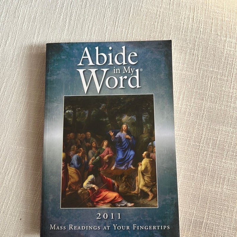 Abide in My Word 2011