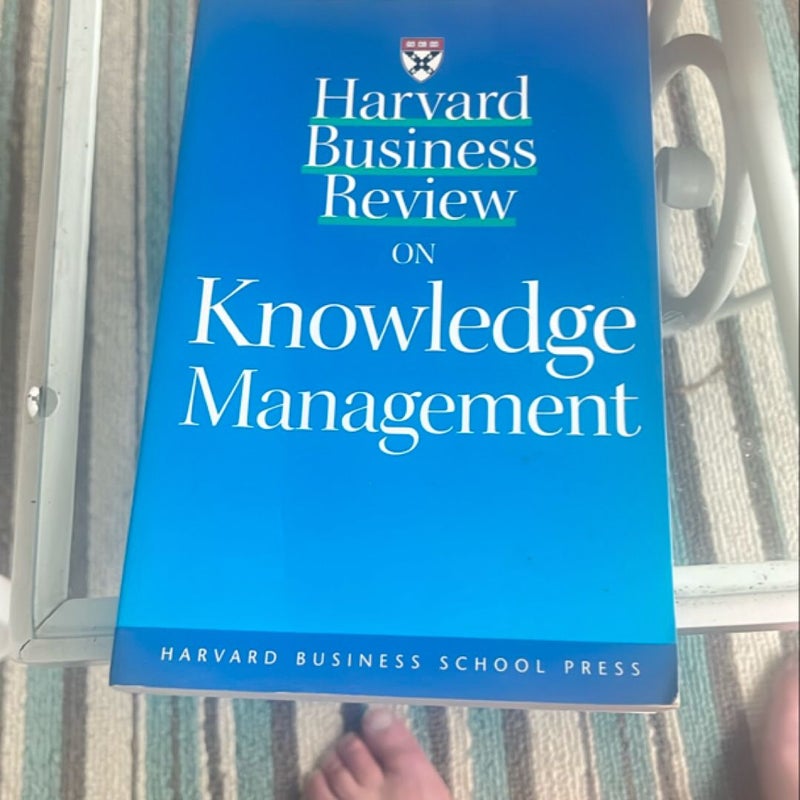 Harvard Business Review on Knowledge Management