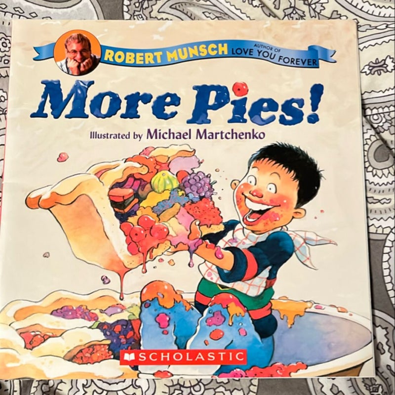 More Pies!