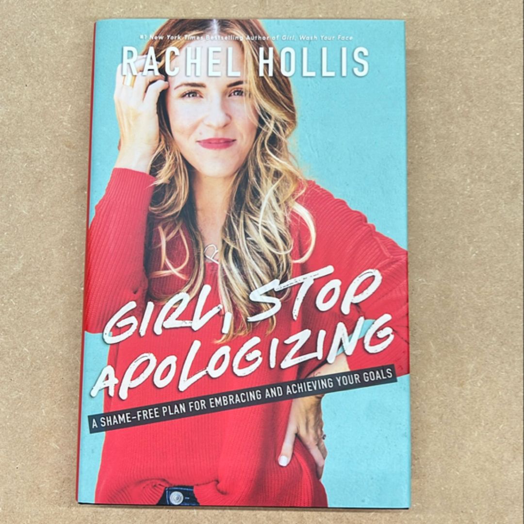 Girl, Stop Apologizing