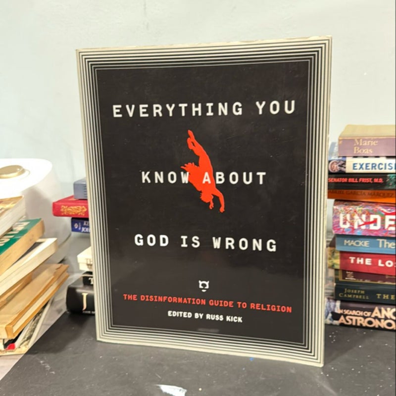 Everything You Know about God Is Wrong