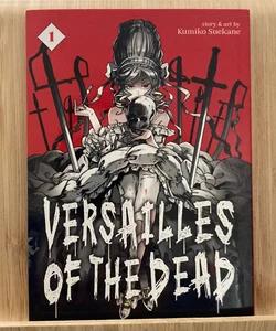 Versailles of the Dead Vol. 1