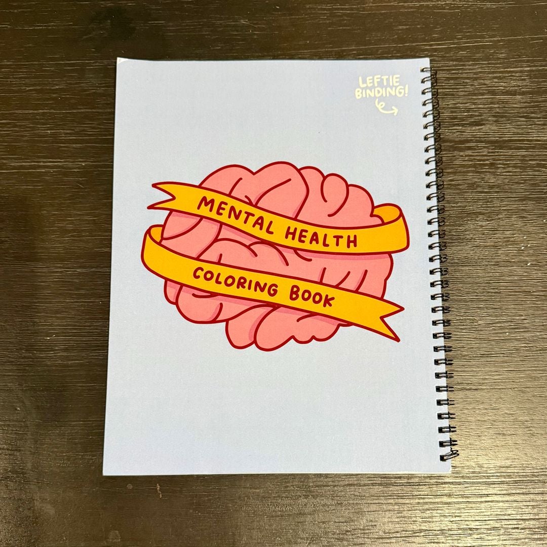 Mental Health Coloring Book (Leftie Binding)