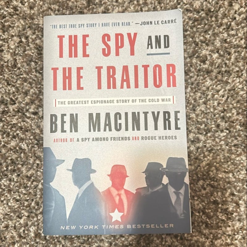 The Spy and the Traitor