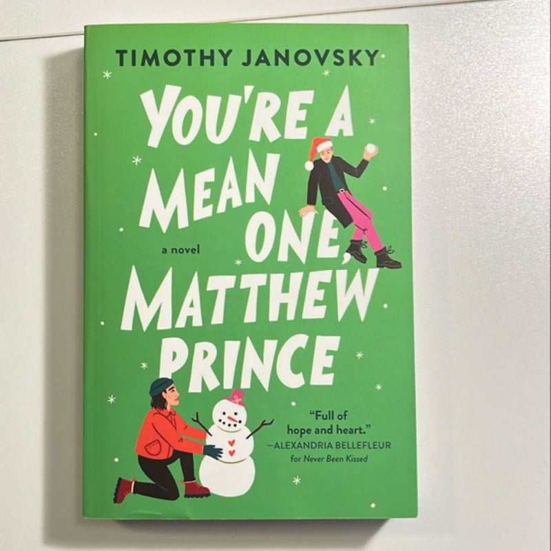 You're a Mean One, Matthew Prince