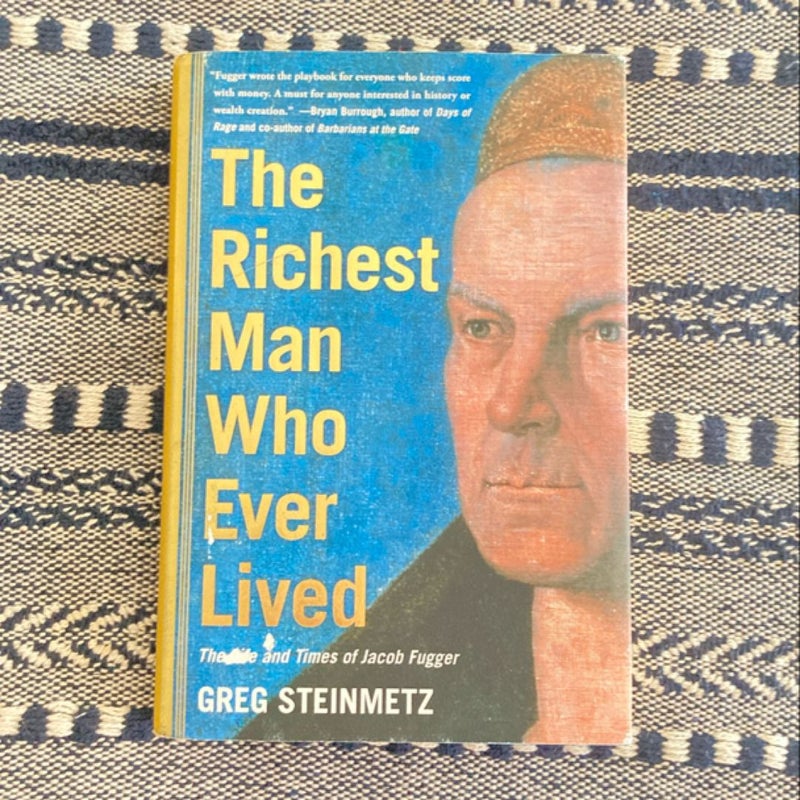 The Richest Man Who Ever Lived