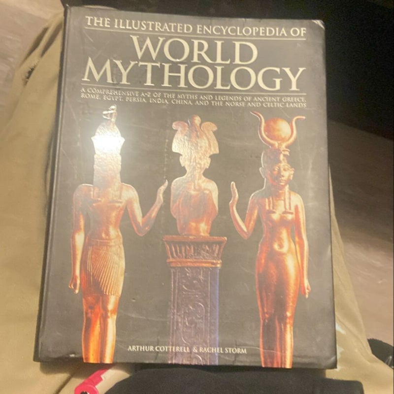 The illustrated encyclopedia of world mythology