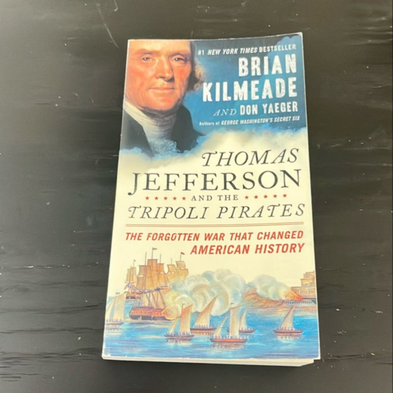 Thomas Jefferson and the Tripoli Pirates