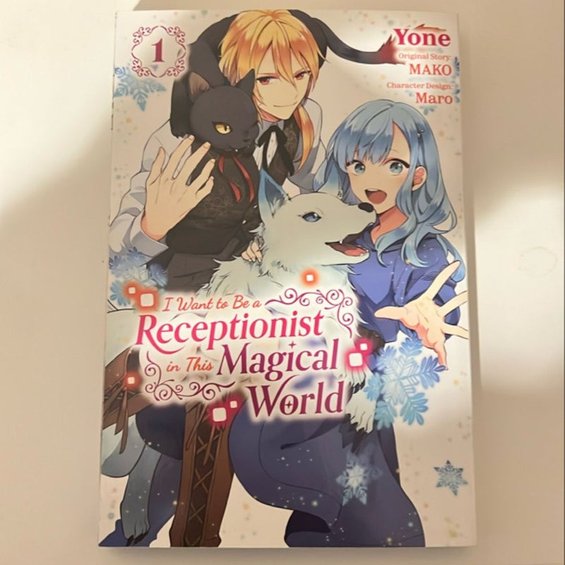 I Want to Be a Receptionist in This Magical World, Vol. 1 (manga)