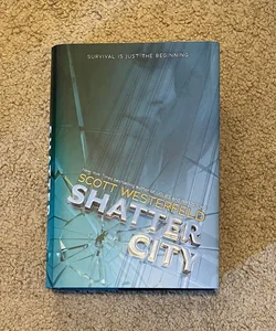 Shatter City