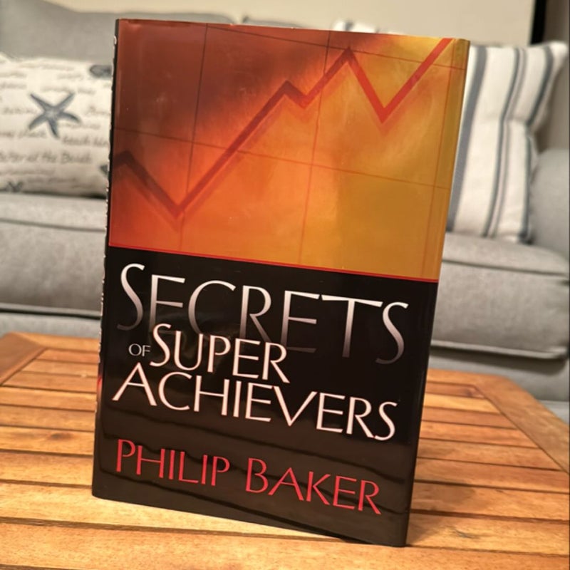 Secrets of Super Achievers