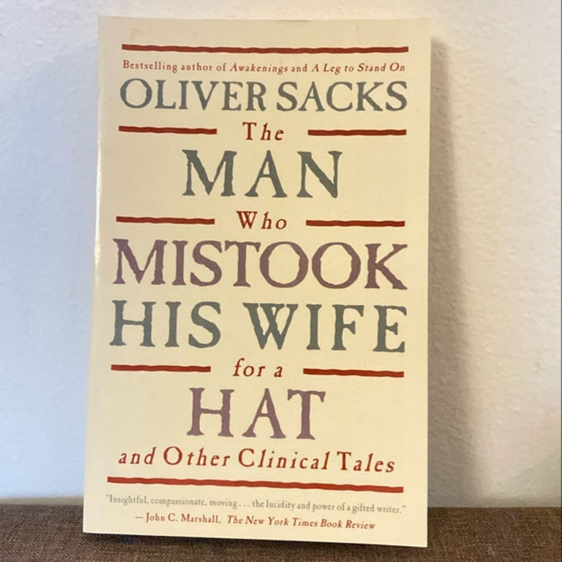 The Man Who Mistook His Wife for a Hat