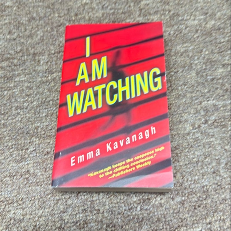 I Am Watching