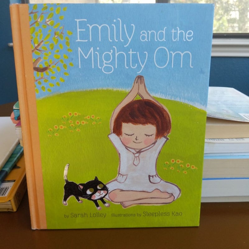 Emily and the Mighty Om