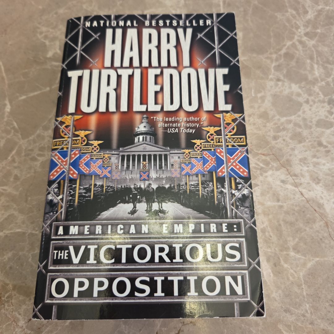 The Victorious Opposition (American Empire, Book Three)