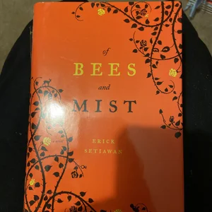 Of Bees and Mist