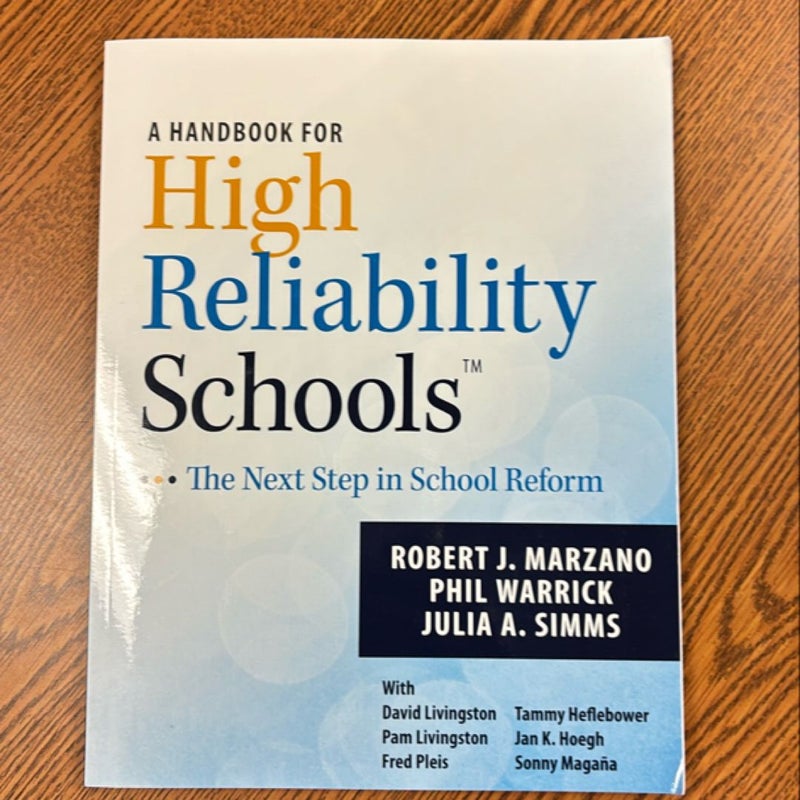 A Handbook for High Reliability Schools