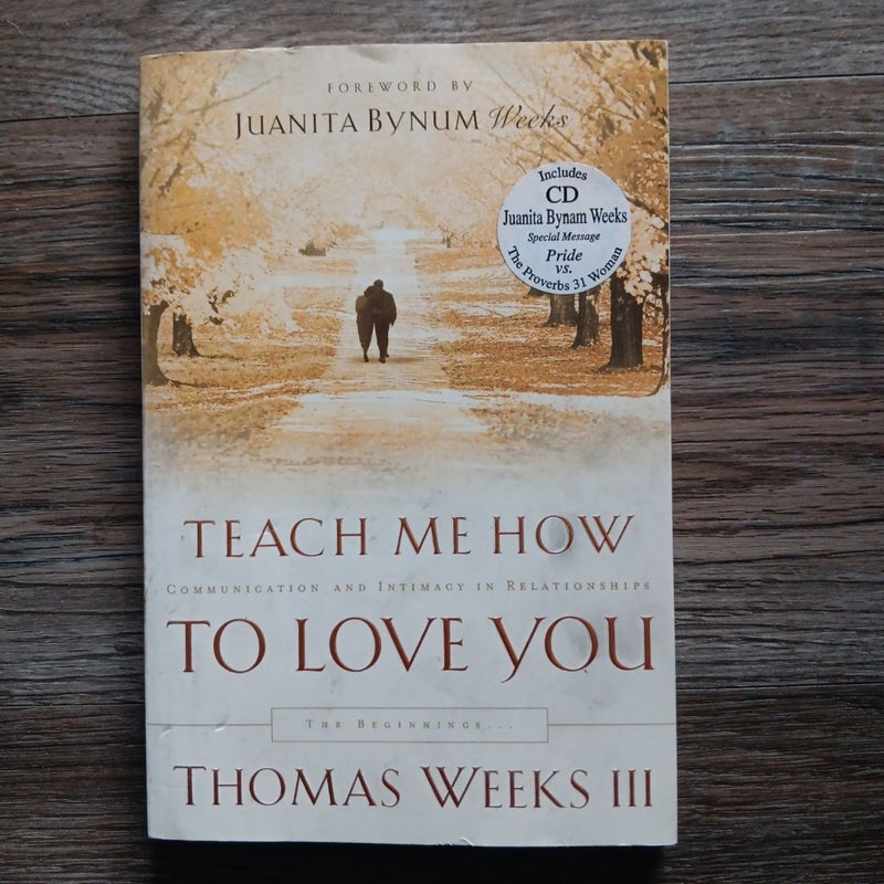 Teach Me How to Love You