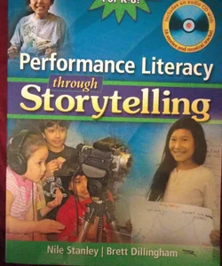 Performance Literacy Through Storytelling