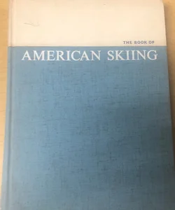 The Book of American Skiing