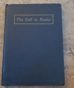 The Call To Praise