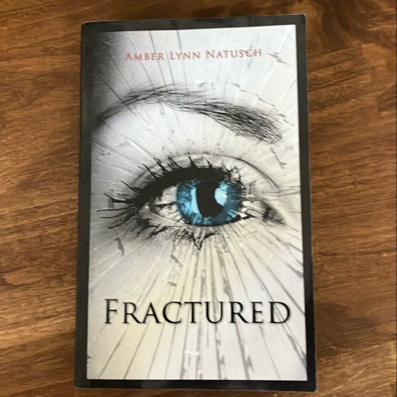 Fractured