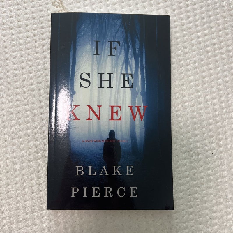 If She Knew (a Kate Wise Mystery-Book 1)