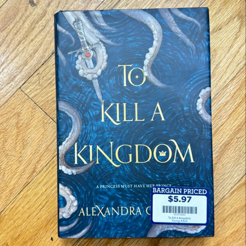 To Kill a Kingdom