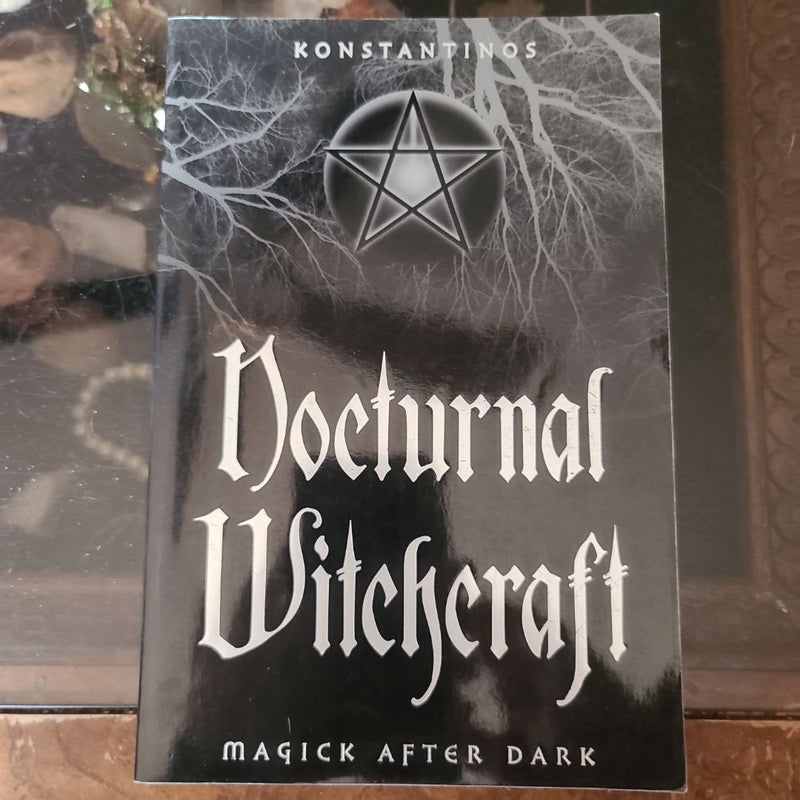 Nocturnal Witchcraft