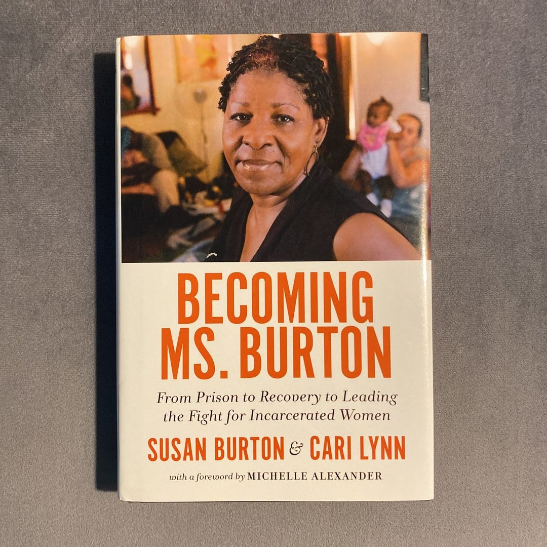 Becoming Ms. Burton