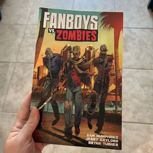 Fanboys vs. Zombies Vol. 2