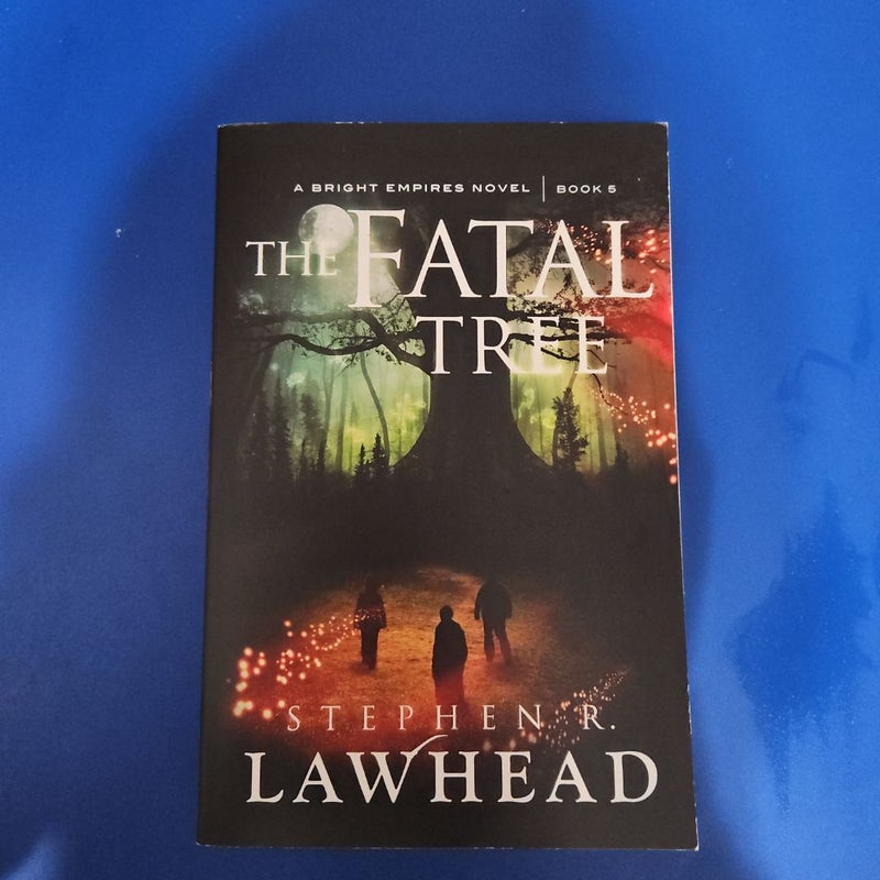 The Fatal Tree