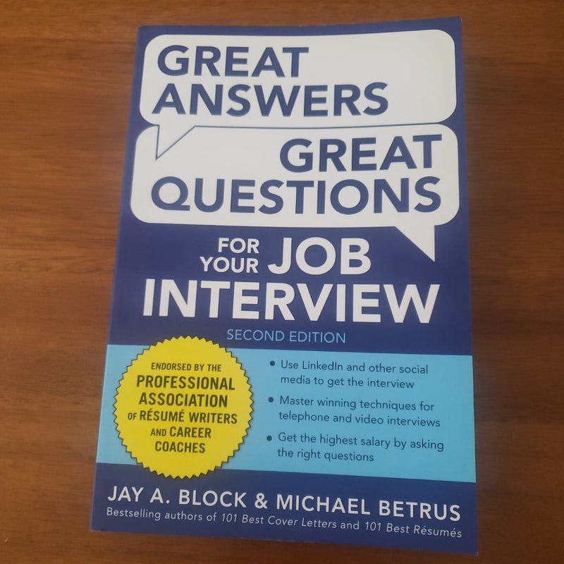 Great Answers, Great Questions for Your Job Interview, 2nd Edition