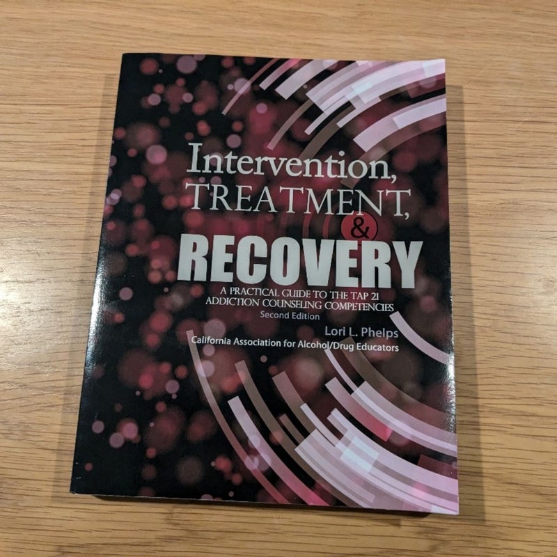 Intervention Treatment and Recovery