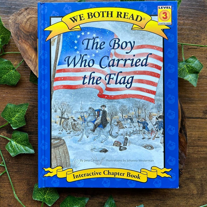 We Both Read-The Boy Who Carried the Flag