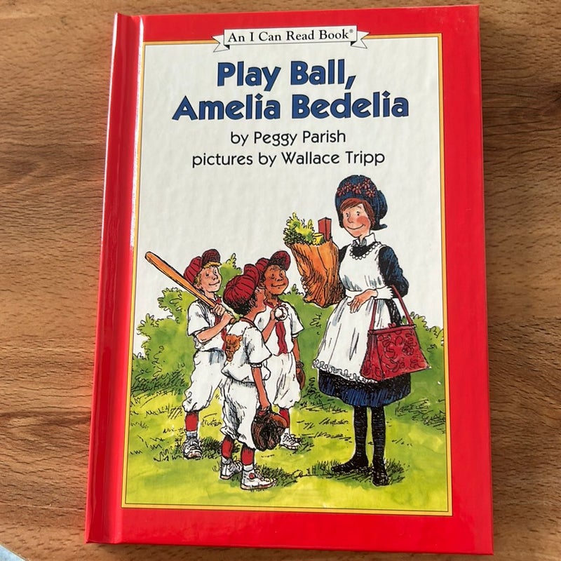 Play Ball Amelia Bedelia