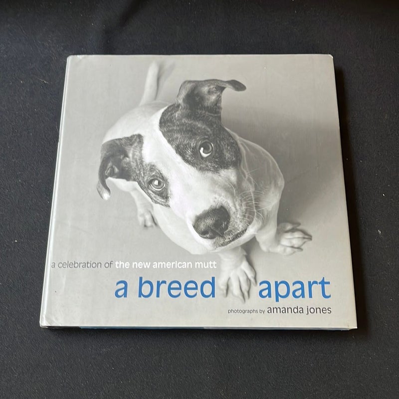 A Breed Apart