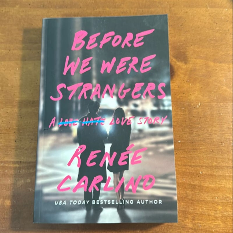 Before We Were Strangers