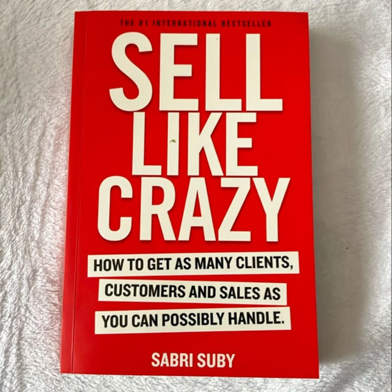 Sell Like Crazy