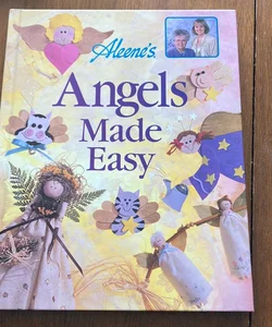 Aleene's Angels Made Easy