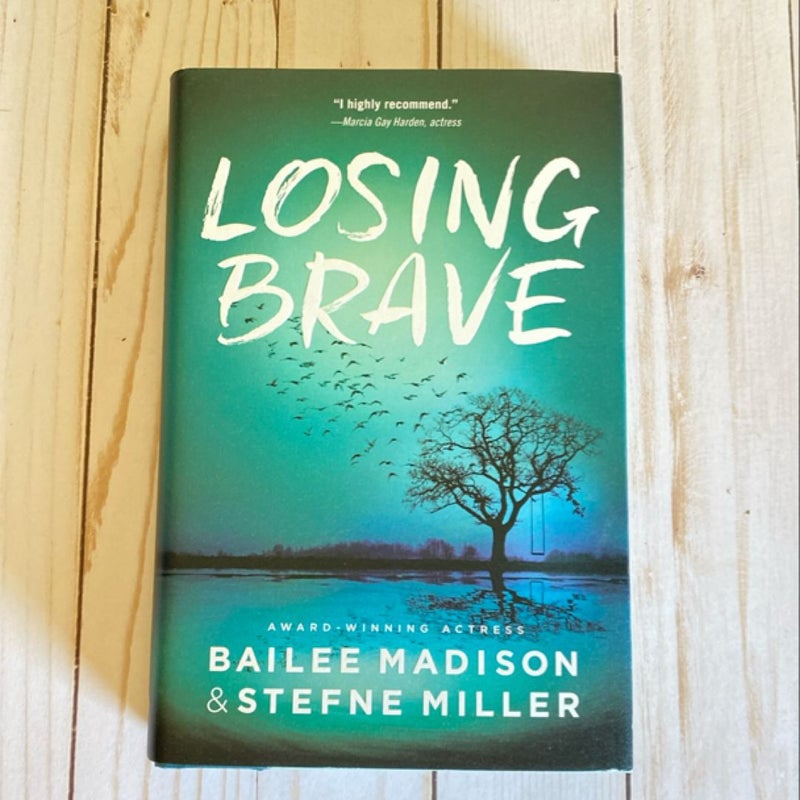 Losing Brave