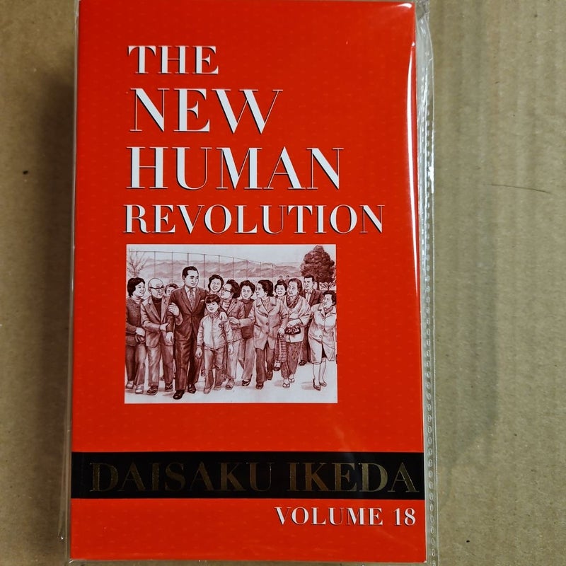 The New Human Revolution : Vol. 18 Nichiren Buddhism 