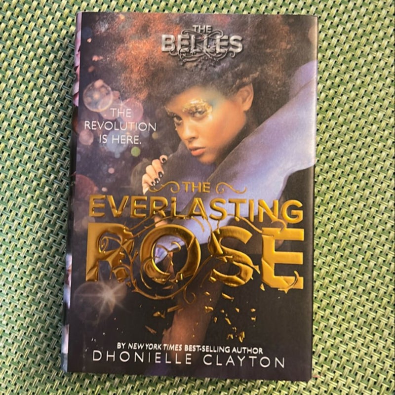 The Everlasting Rose (SIGNED; the Belles Series book 2)