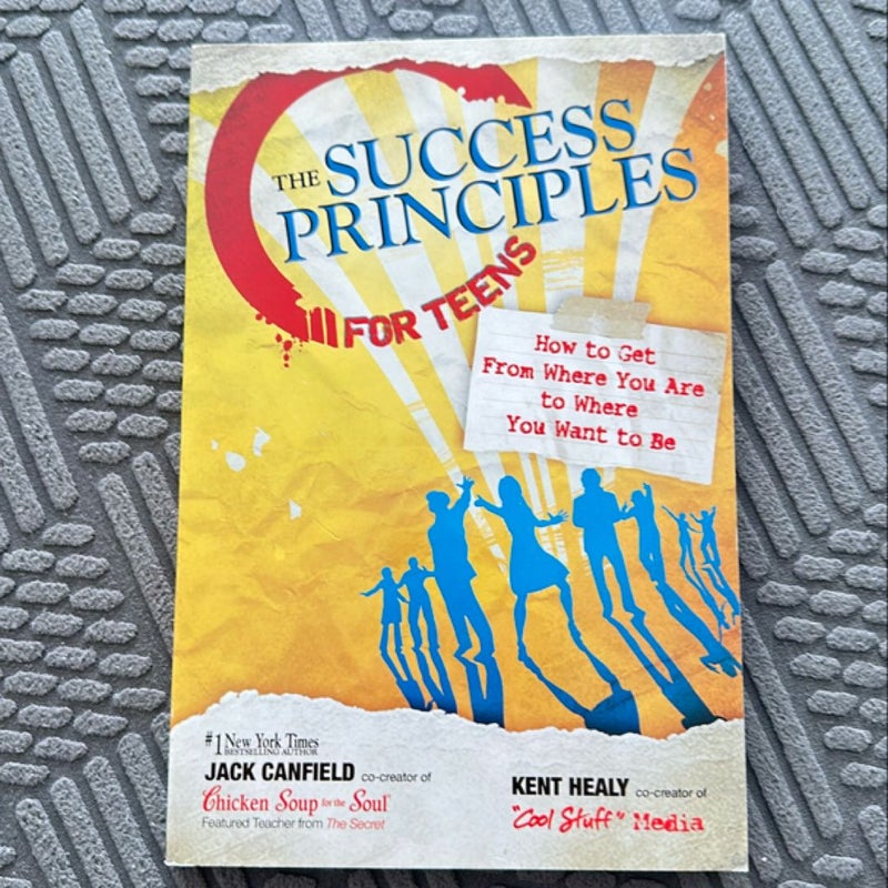 The Success Principles for Teens